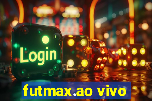 futmax.ao vivo